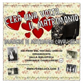 "C'ERA UNA VOLTA IL MATRIMONIO"